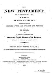 The New Testament Translated from the latin in the year 1380