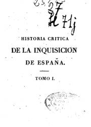 Historia Crítica de la Inquisición de España (1)
