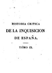 Historia Crítica de la Inquisición de España (9, 10)