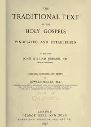 The Traditional Text of the Holy Gospels Vindicated and Established (1896)