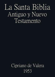 La Santa Biblia Antiguo y Nuevo Testamento (1953)