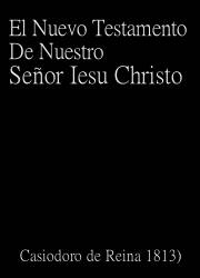 El Nuevo Testamento de Nuestro Señor Jesu Christo (1813)