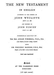 The New Testamento, John Wycliffe (1380) and John Purvey (1388)