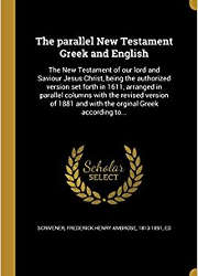 The Parallel New Testament Greek and English (1882)