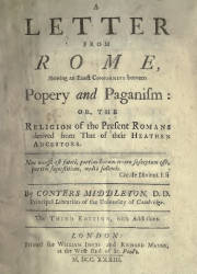 A Letter from Rome Shewing an Exact Conformity Betwen Popery and Paganism