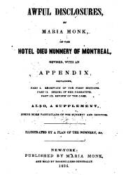 Awful Disclosures by Maria Monk (1836)