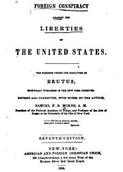 Foreign Conspiracy Against the Liberties of the United States