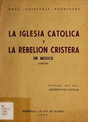 La Iglesia Católica y la Rebelión Cristera en México