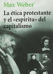 La Ética Protestante y el Espíritu del Capitalismo