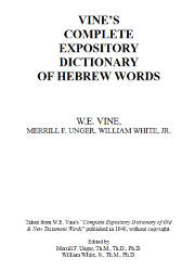 Vine's Coplete Expository Dictionary of Hebrew Words
