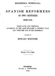Spanish Reformers in Two Centuries from 1520 (3)