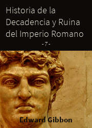 Historia de la Decadencia y Ruina del Imperio Romano (7)