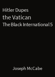 The Black International 05, Hitler Dupes the Vatican