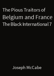The Black International 07, The Pious Traitors of Belgium and France