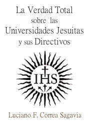 La Verdad Total Sobre las Universidades Jesuitas y sus Directivos