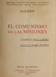 El Comunismo de las Misiones de la Compañia de Jesús en el Paraguay (1921)