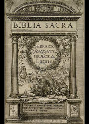 Biblia Regia o Biblia Políglota de Amberes (.1): Biblia Sacra Hebraice, Chaldaice, Graece y Latine