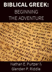 Biblical Greek: Beginning the Adventure