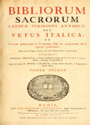 Bibliorum Sacrorum Latina Versiones Antiqua seu Vetus Italica (1)