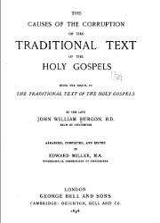 The Causes of the Corruption of the Traditional Text of the Holy Gospels